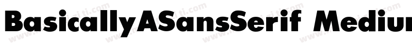 BasicallyASansSerif Medium字体转换